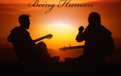 Being Human! What on Earth does it mean to be Human?